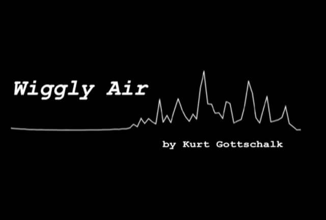 Wiggly air: August, 2026